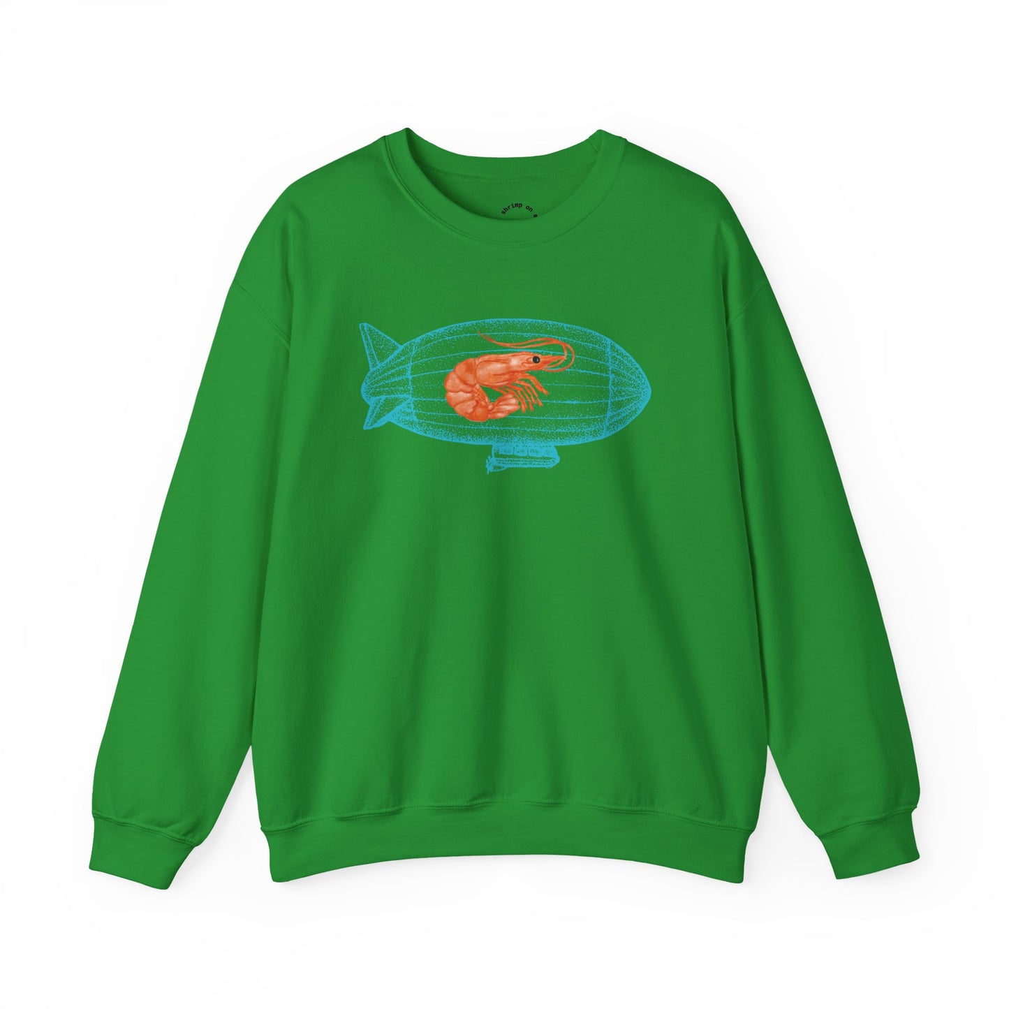 Shrimp on a Blimp RHYMES THYME Sweatshirt