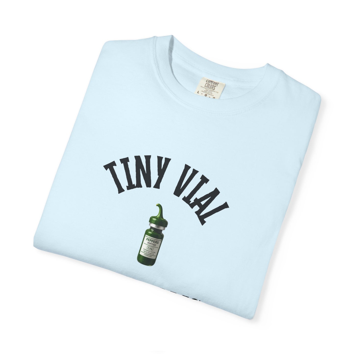 Tiny Vial, Big Dreams Peptides T-shirt
