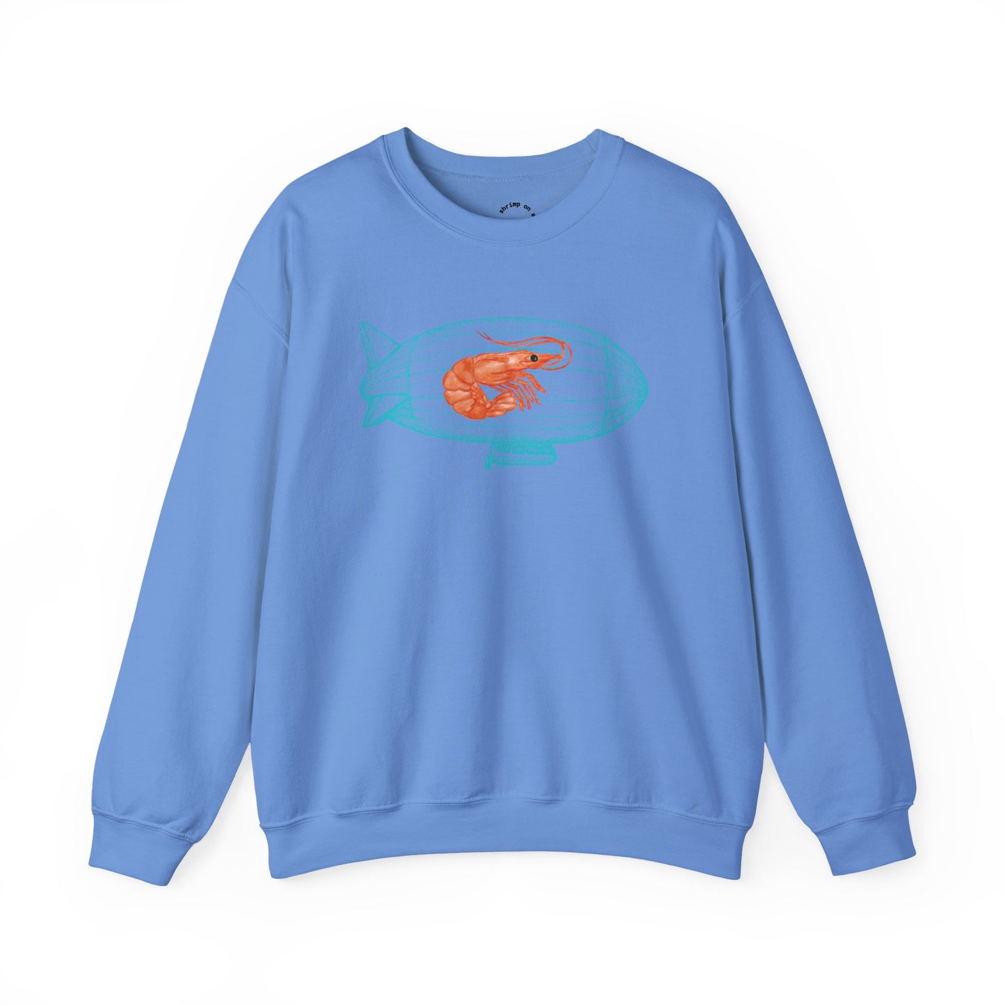 Shrimp on a Blimp RHYMES THYME Sweatshirt