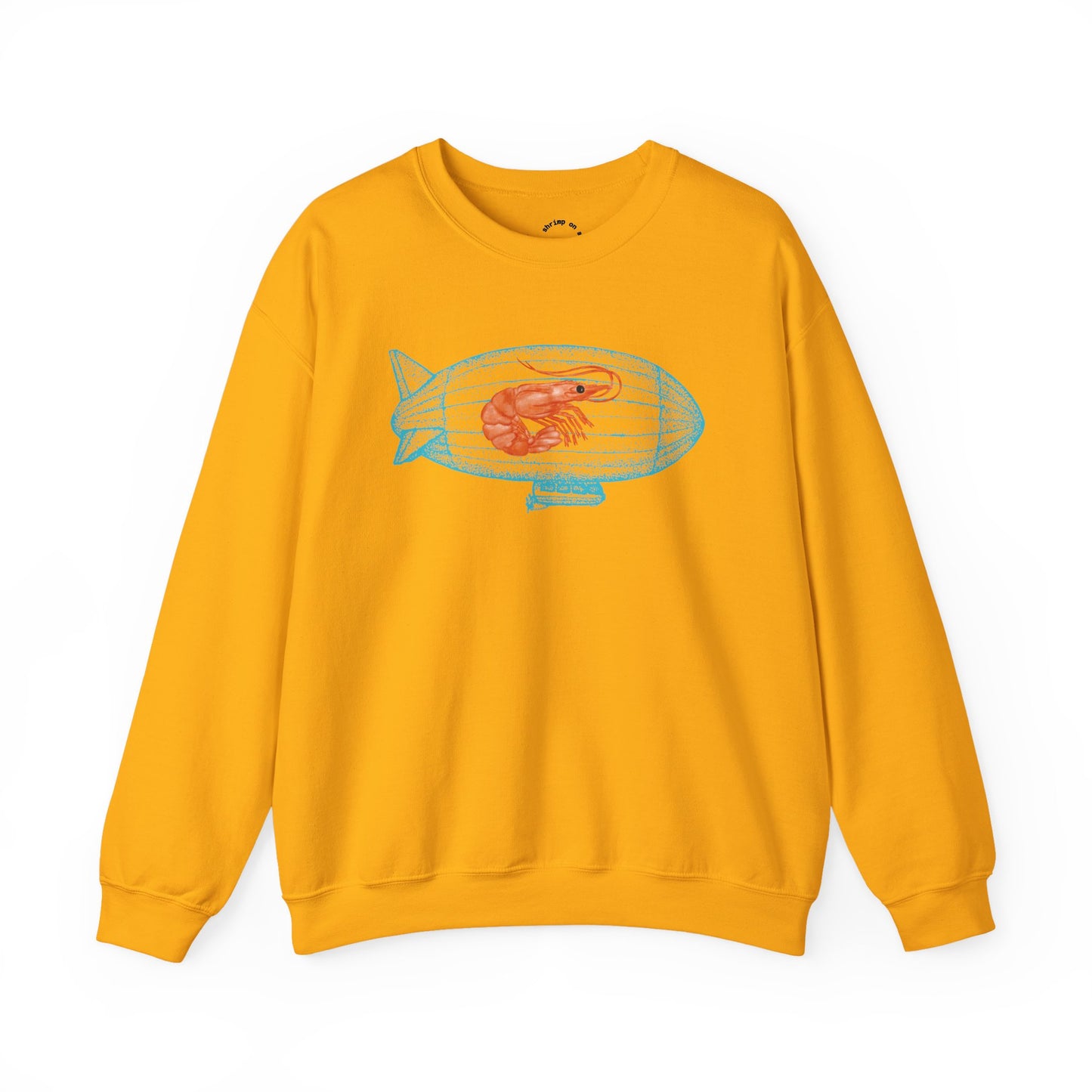 Shrimp on a Blimp RHYMES THYME Sweatshirt