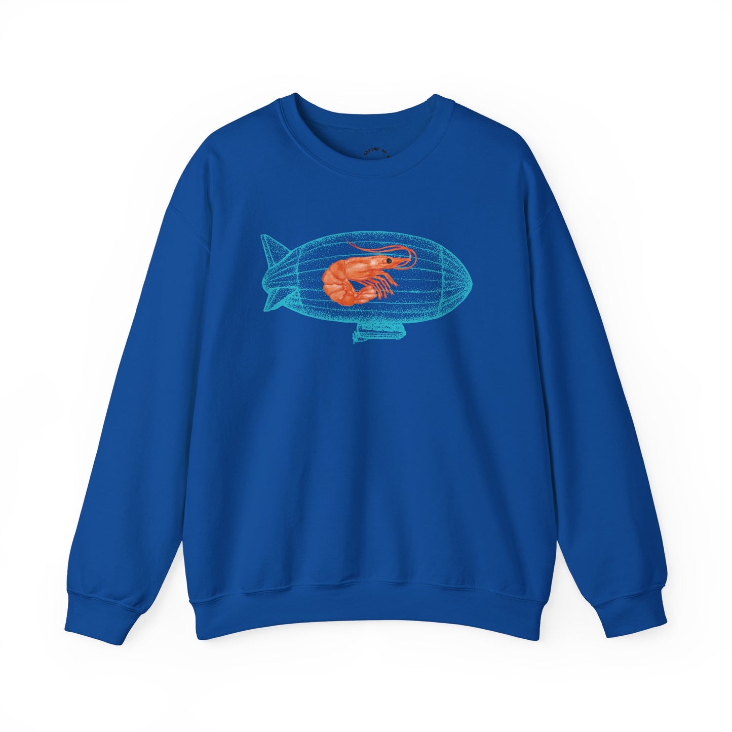 Shrimp on a Blimp RHYMES THYME Sweatshirt