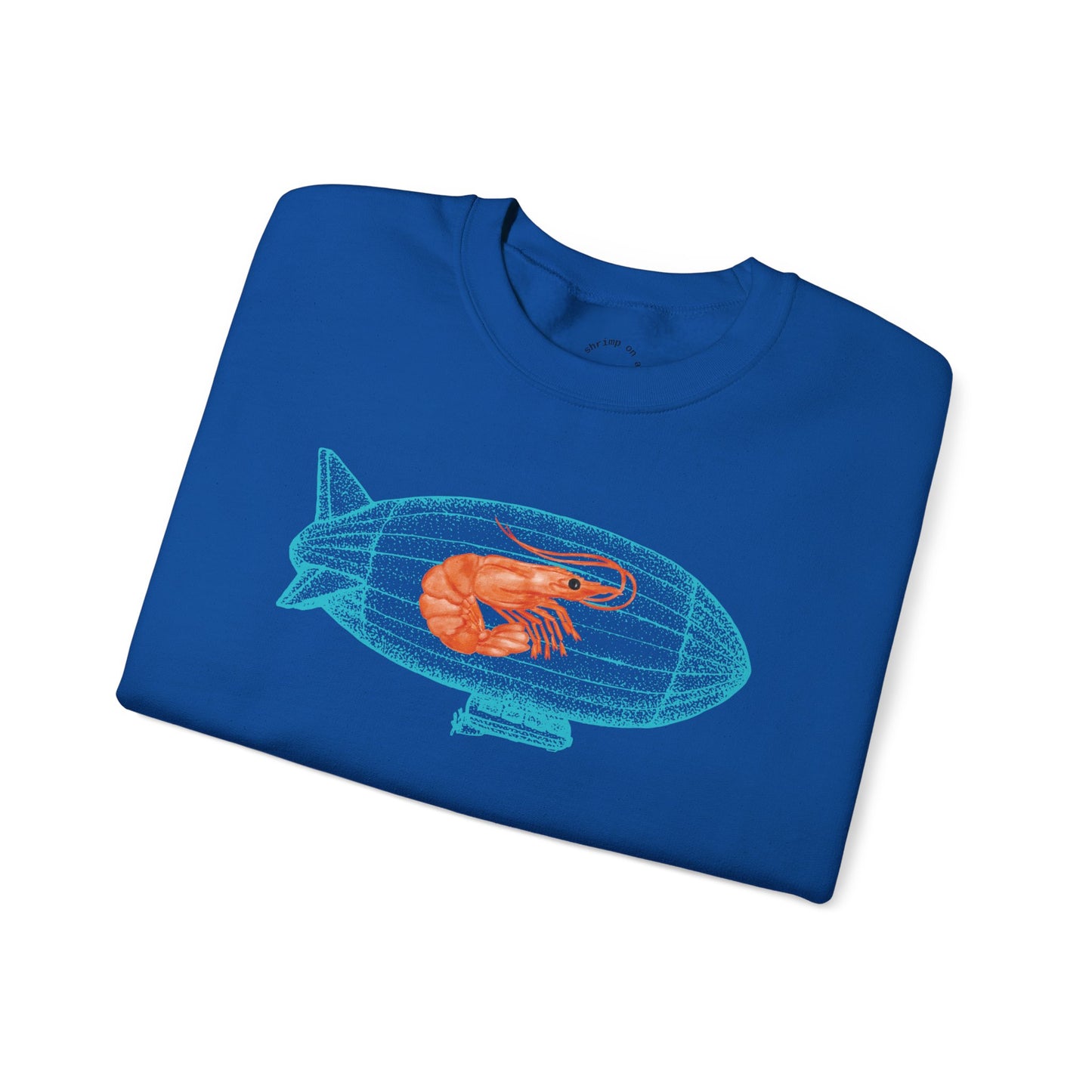 Shrimp on a Blimp RHYMES THYME Sweatshirt
