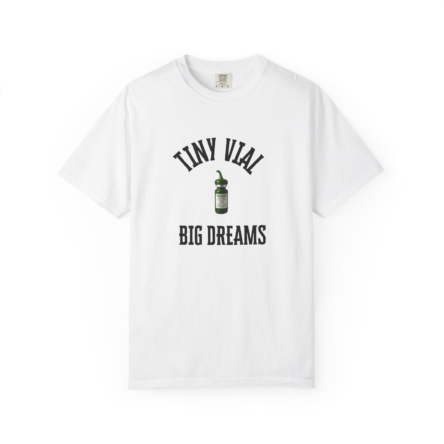 Tiny Vial, Big Dreams Peptides T-shirt